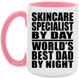 Skincare Specialist By Day World's Best Dad By Night - 15oz Accent Mug Pink