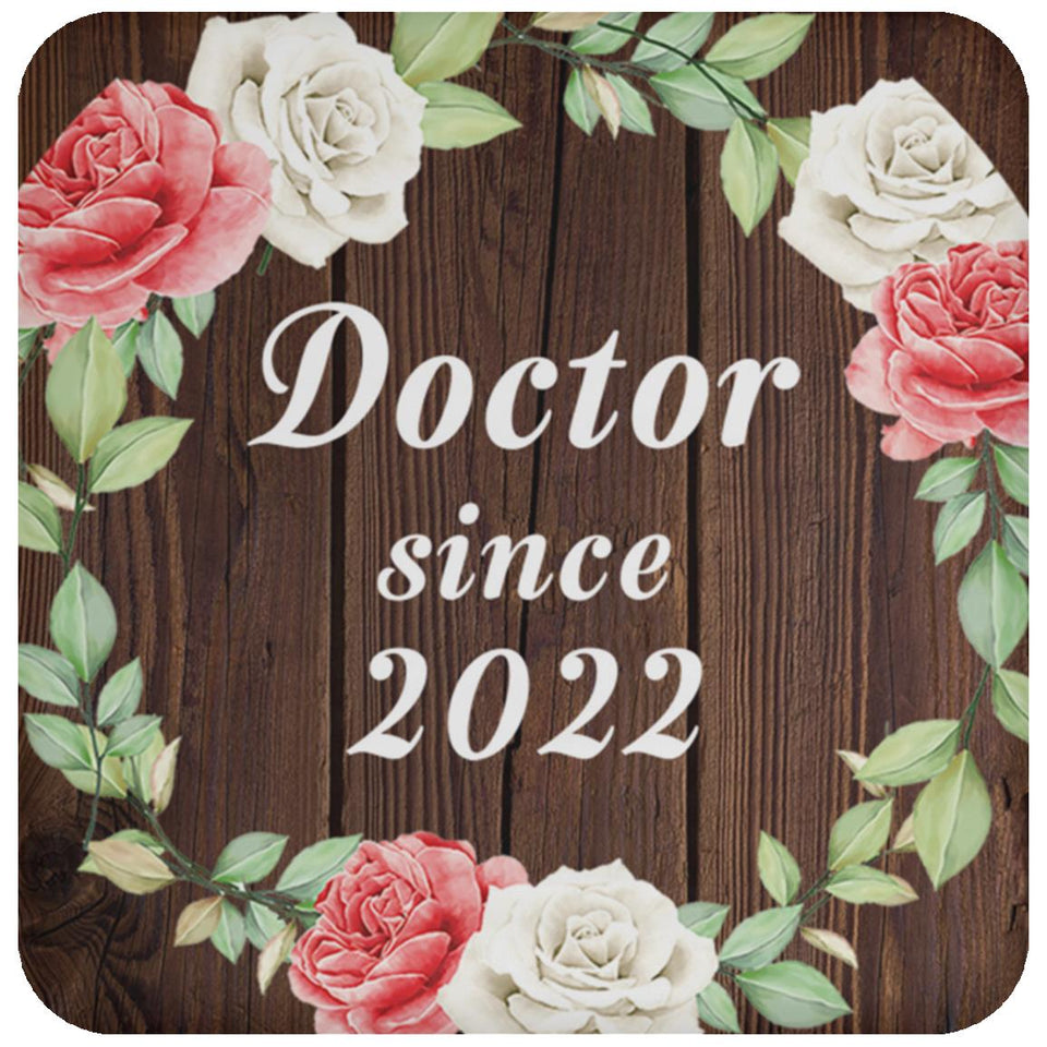 Doctor Since 2022 - Drink Coaster A