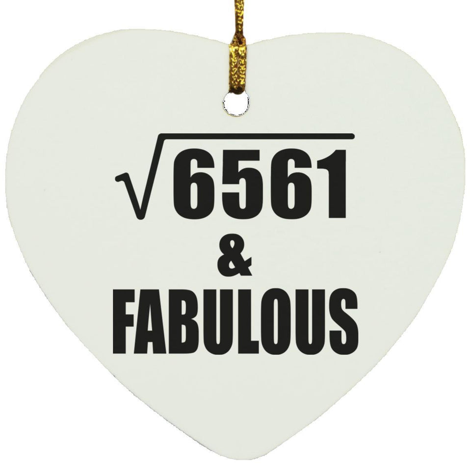 81st Birthday Square Root of 6561 & Fabulous - Heart Ornament