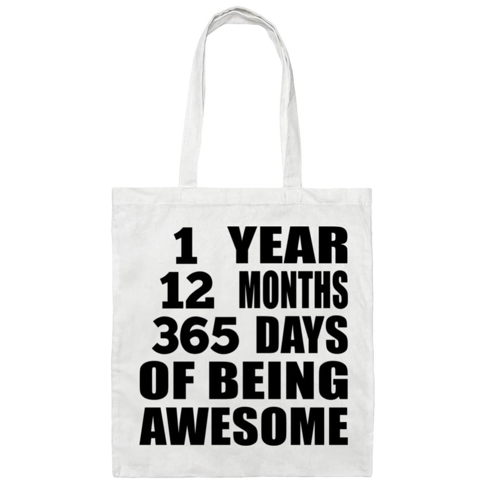 1st Birthday 1 Year 12 Months 365 Days Of Awesome - Tote Bag White