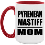 Pyrenean Mastiff Mom - 15oz Accent Mug Red