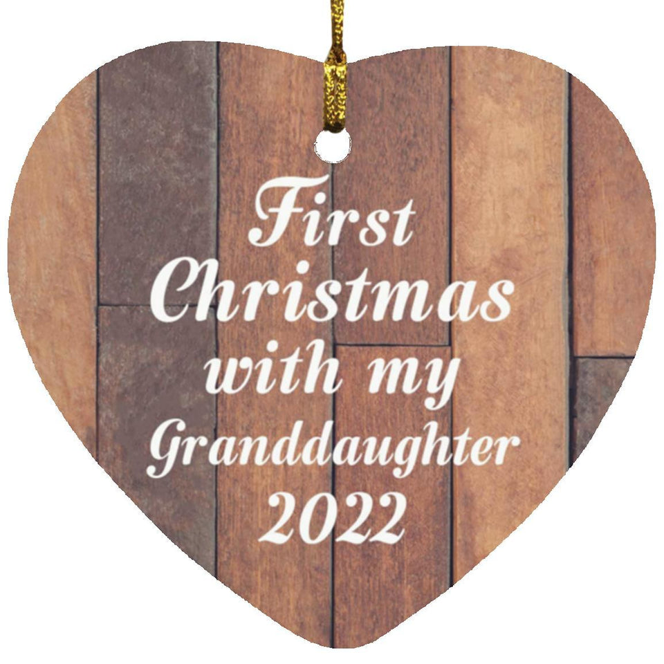 First Christmas With My Granddaughter 2022 - Heart Ornament E