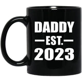 Daddy Established EST. 2023 - 11oz Coffee Mug Black