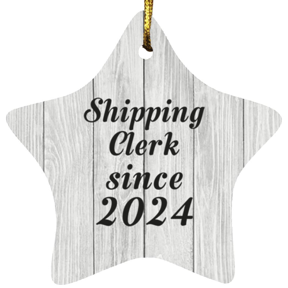 Shipping Clerk Since 2024 - Star Ornament F