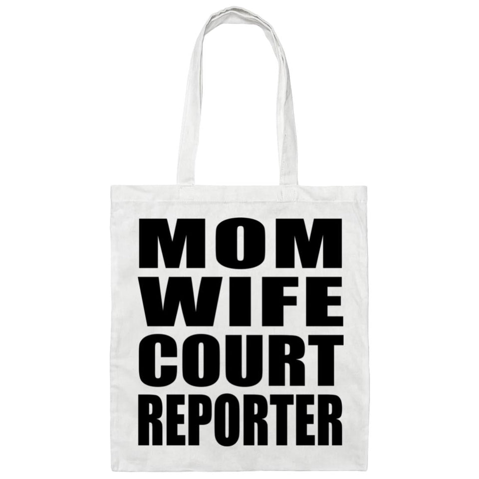 Mom Wife Court Reporter - Tote Bag White