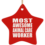Most Awesome Animal Care Worker - Star Ornament