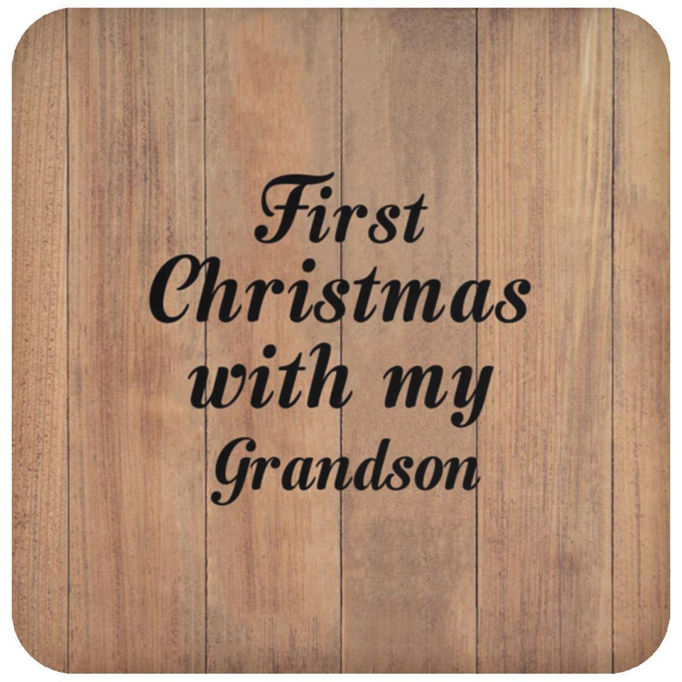 First Christmas With My Grandson - Drink Coaster C