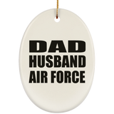 Dad Husband Air Force - Oval Ornament