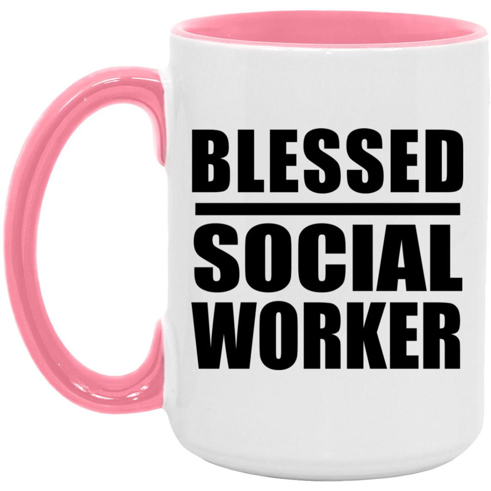 Blessed Social Worker - 15oz Accent Mug Pink