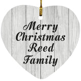 Merry Christmas Reed Family - Heart Ornament F