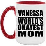 Vanessa World's Okayest Mom - 15oz Accent Mug Red