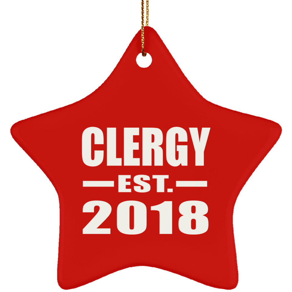 Clergy Established EST. 2018 - Star Ornament
