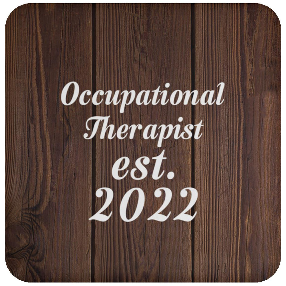 Occupational Therapist Established Est. 2022 - Drink Coaster D
