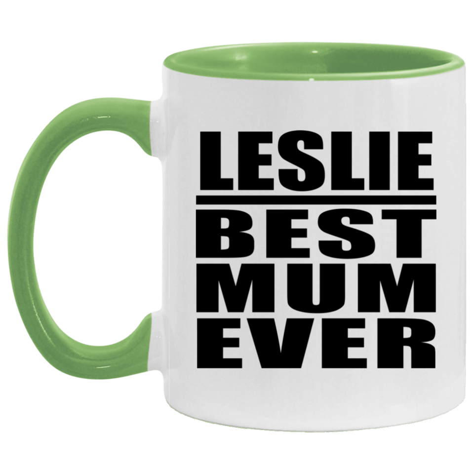 Leslie Best Mum Ever - 11oz Accent Mug Green