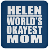 Helen World's Okayest Mom - Drink Coaster
