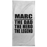 Marc The Dad The Hero The Legend - Hand Towel