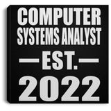 Computer Systems Analyst Established EST. 2022 - Canvas Square