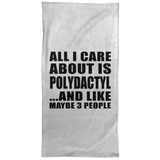 All I Care About Is Polydactyl - Hand Towel
