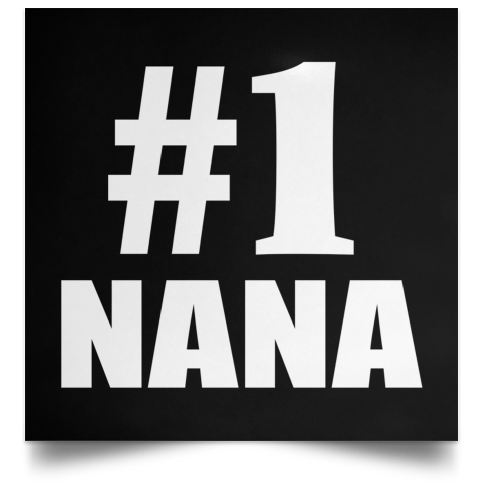 Number One #1 Nana - Poster Square