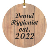 Dental Hygienist Established Est. 2022 - Circle Ornament C