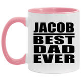Jacob Best Dad Ever - 11oz Accent Mug Pink