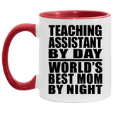 Teaching Assistant By Day World's Best Mom By Night - 11oz Accent Mug Red