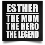 Esther The Mom The Hero The Legend - Poster Square