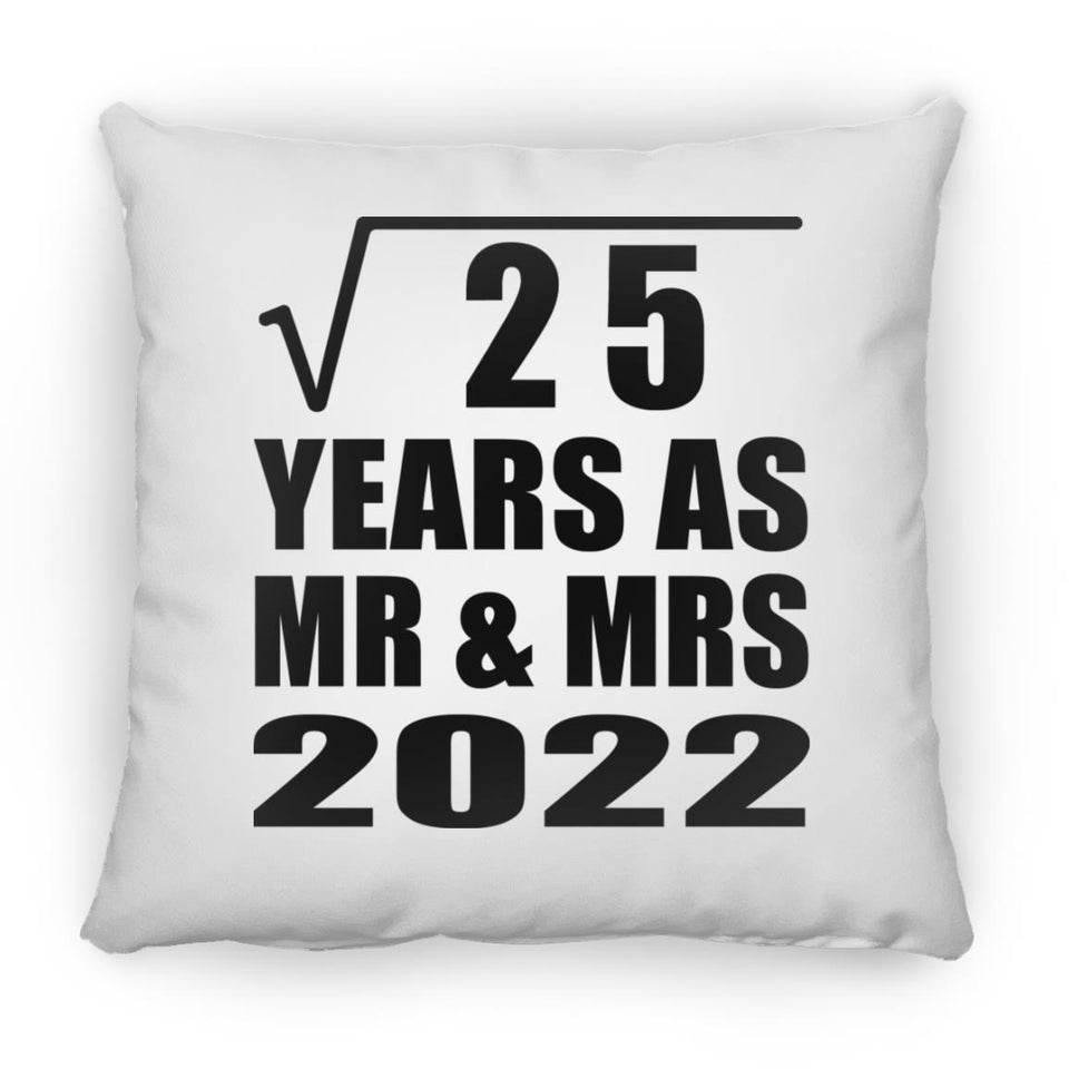 5th Anniversary Square Root of 25 Years As Mr & Mrs 2022 - Throw Pillow