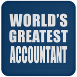 World's Greatest Accountant - Drink Coaster