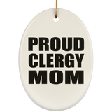 Proud Clergy Mom - Oval Ornament