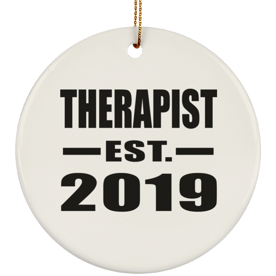 Therapist Established EST. 2019 - Circle Ornament