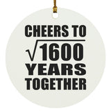 40th Anniversary Cheers To Square Root of 1600 Years Together - Circle Ornament