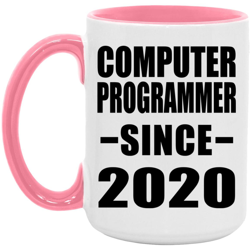 Computer Programmer Since 2020 - 15oz Accent Mug Pink