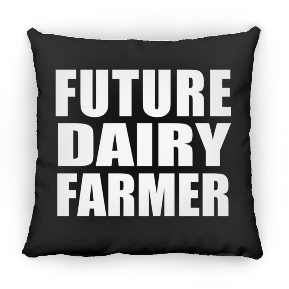 Future Dairy Farmer - Throw Pillow Black