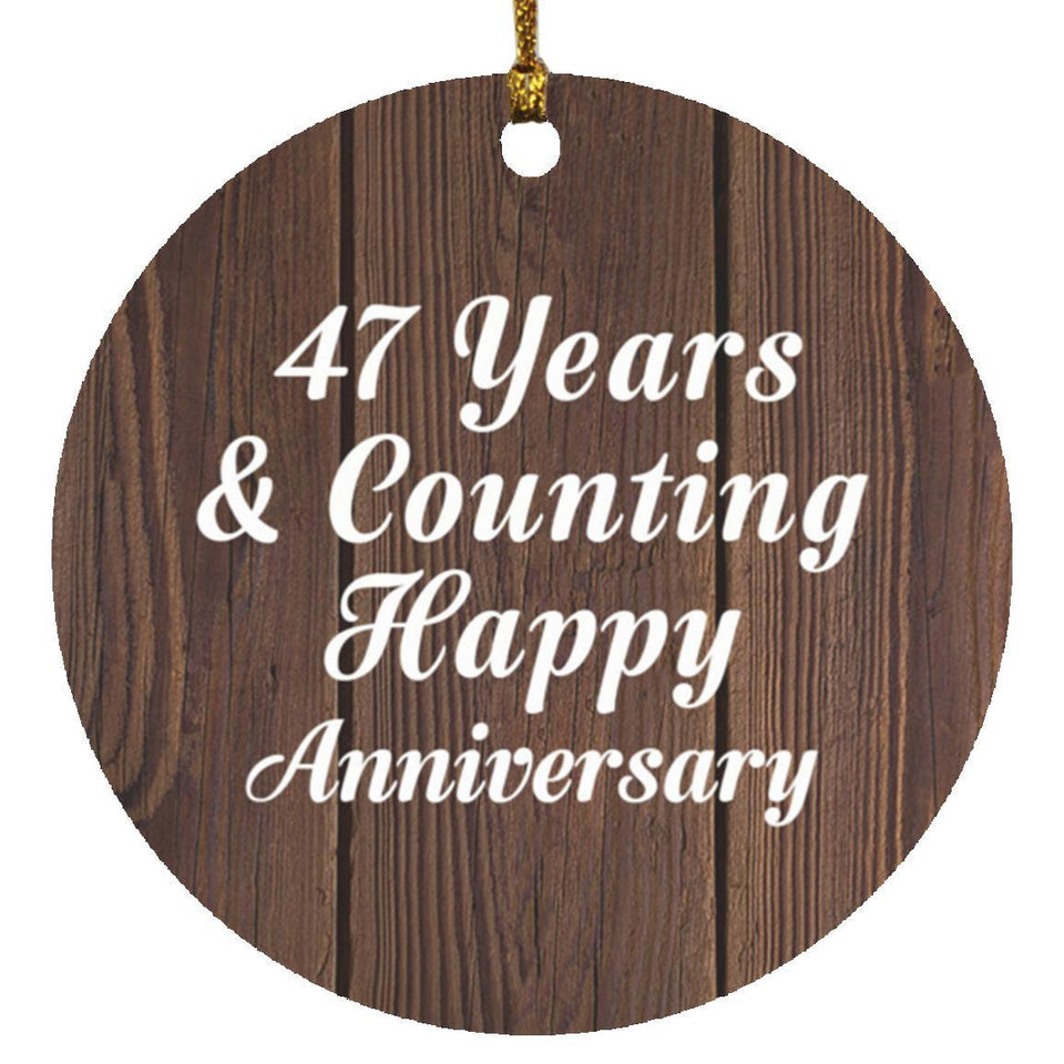 Happy 47th Anniversary 47 Years & Counting - Circle Ornament D