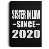 Sister In Law Since 2020 - Canvas Portrait