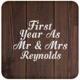 First Year As Mr & Mrs Reynolds - Drink Coaster D