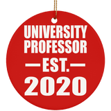 University Professor Established EST. 2020 - Circle Ornament