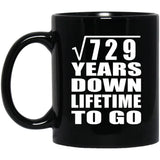 27th Anniversary Square Root of 729 Years Lifetime To Go - 11oz Coffee Mug Black