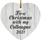 First Christmas With My Colleague 2021 - Heart Ornament F