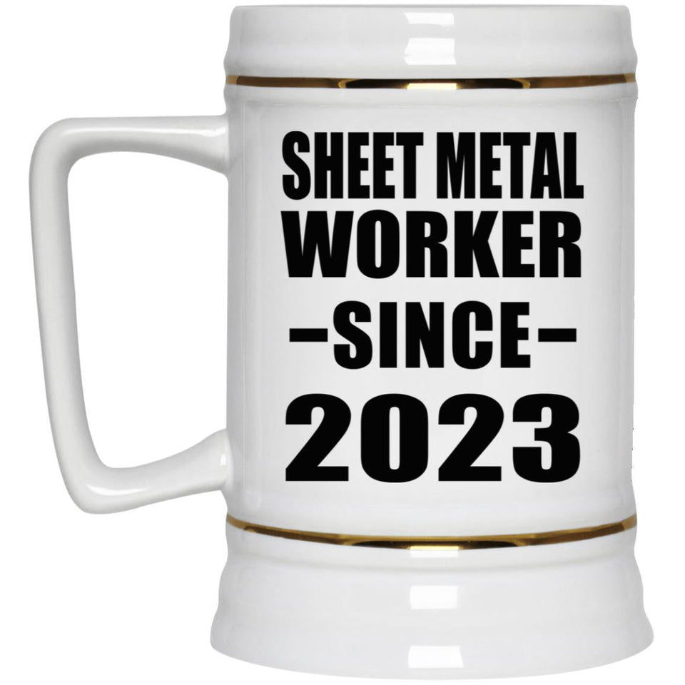 Sheet Metal Worker Since 2023 - Beer Stein