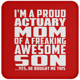 Proud Actuary Mom Of Awesome Son - Drink Coaster