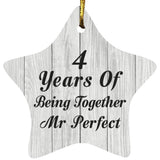 4th Anniversary 4 Years Of Being Mr Perfect - Star Ornament F