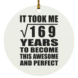 13th Birthday Took Square Root of 169 Years To Awesome - Circle Ornament
