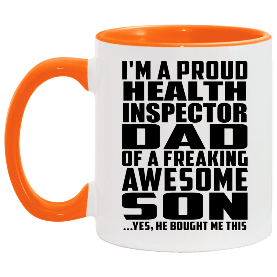 Proud Health Inspector Dad Of Awesome Son - 11oz Accent Mug Orange