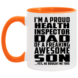 Proud Health Inspector Dad Of Awesome Son - 11oz Accent Mug Orange