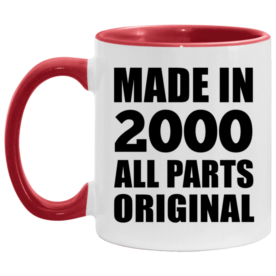 24th Birthday Made in 2000 All Parts Original - 11oz Accent Mug Red
