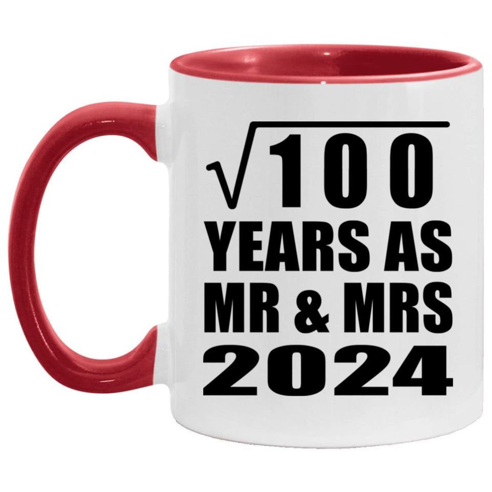 10th Anniversary Square Root of 100 Years As Mr & Mrs 2024 - 11oz Accent Mug Red
