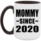 Mommy Since 2020 - 15oz Accent Mug Black