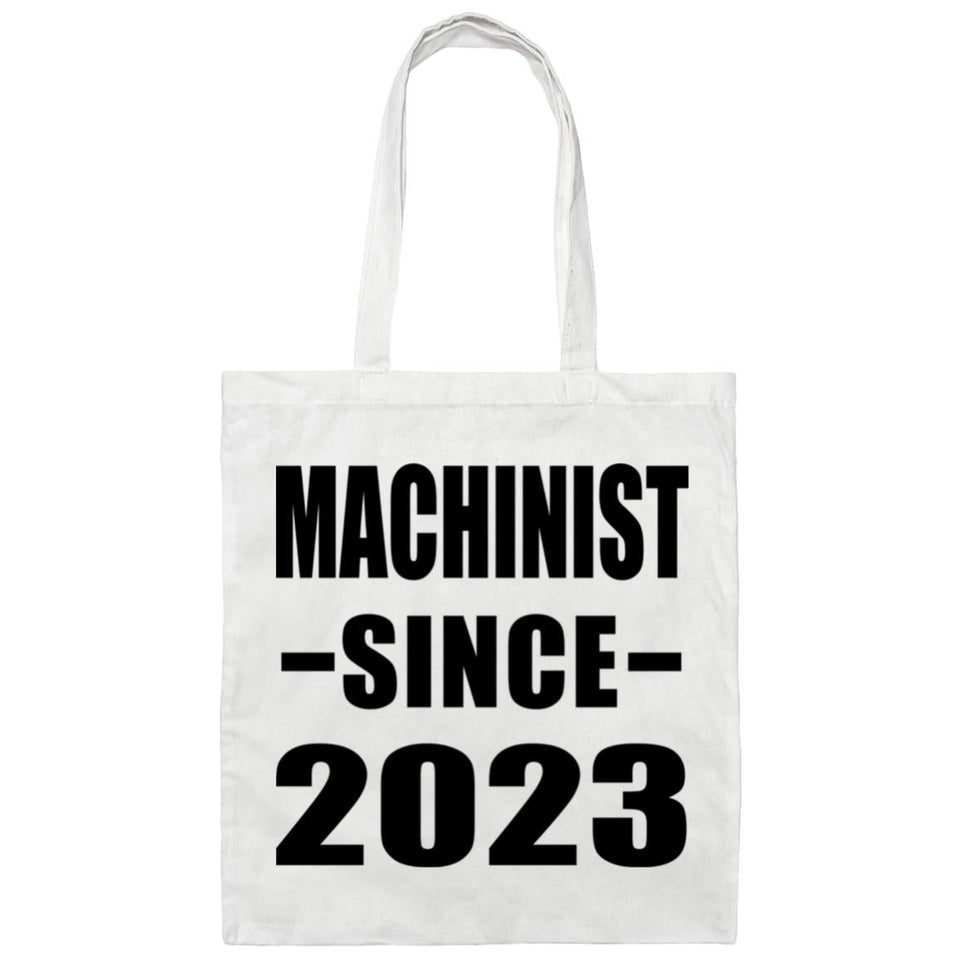 Machinist Since 2023 - Tote Bag White